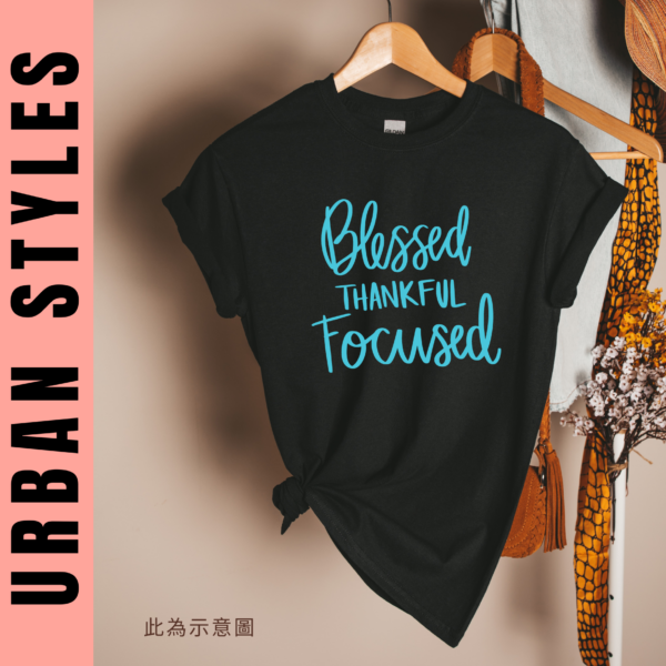 ★美國設計師大學T★ Blessed Thankful Focused T恤/T-shirt  (黑色T)
